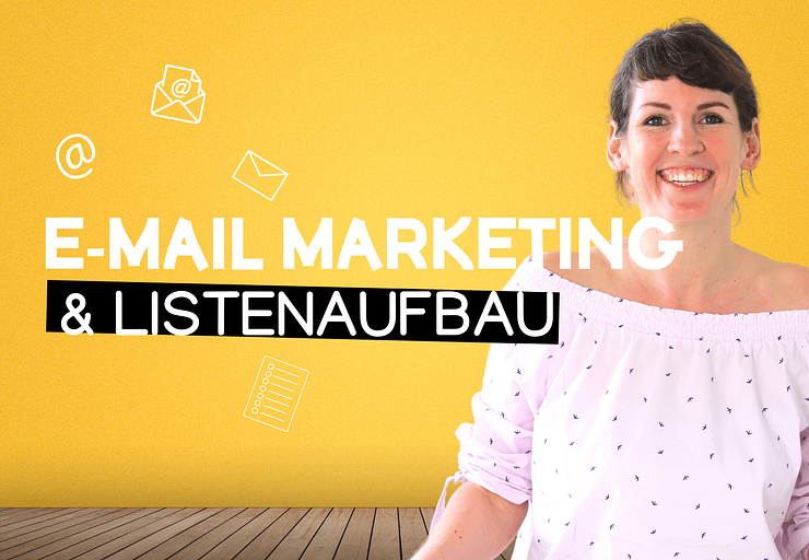 E-Mail Marketing & Listenaufbau