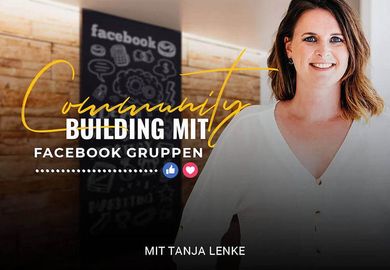 Community-Building mit Facebook-Gruppen